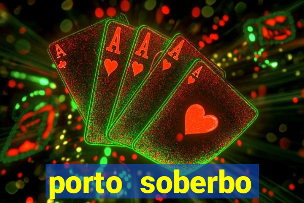 porto soberbo argentina compras